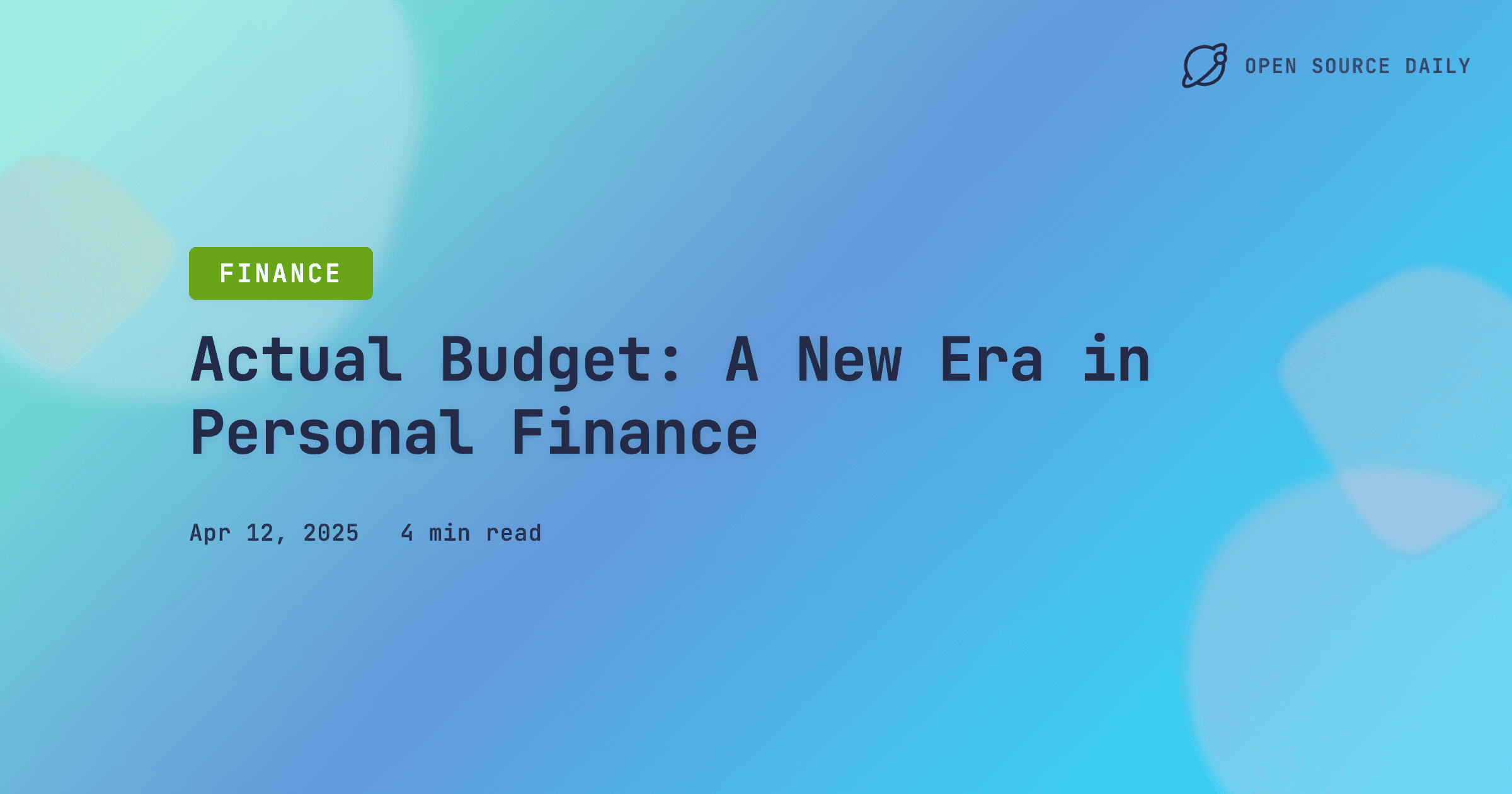 Actual Budget: A New Era in Personal Finance