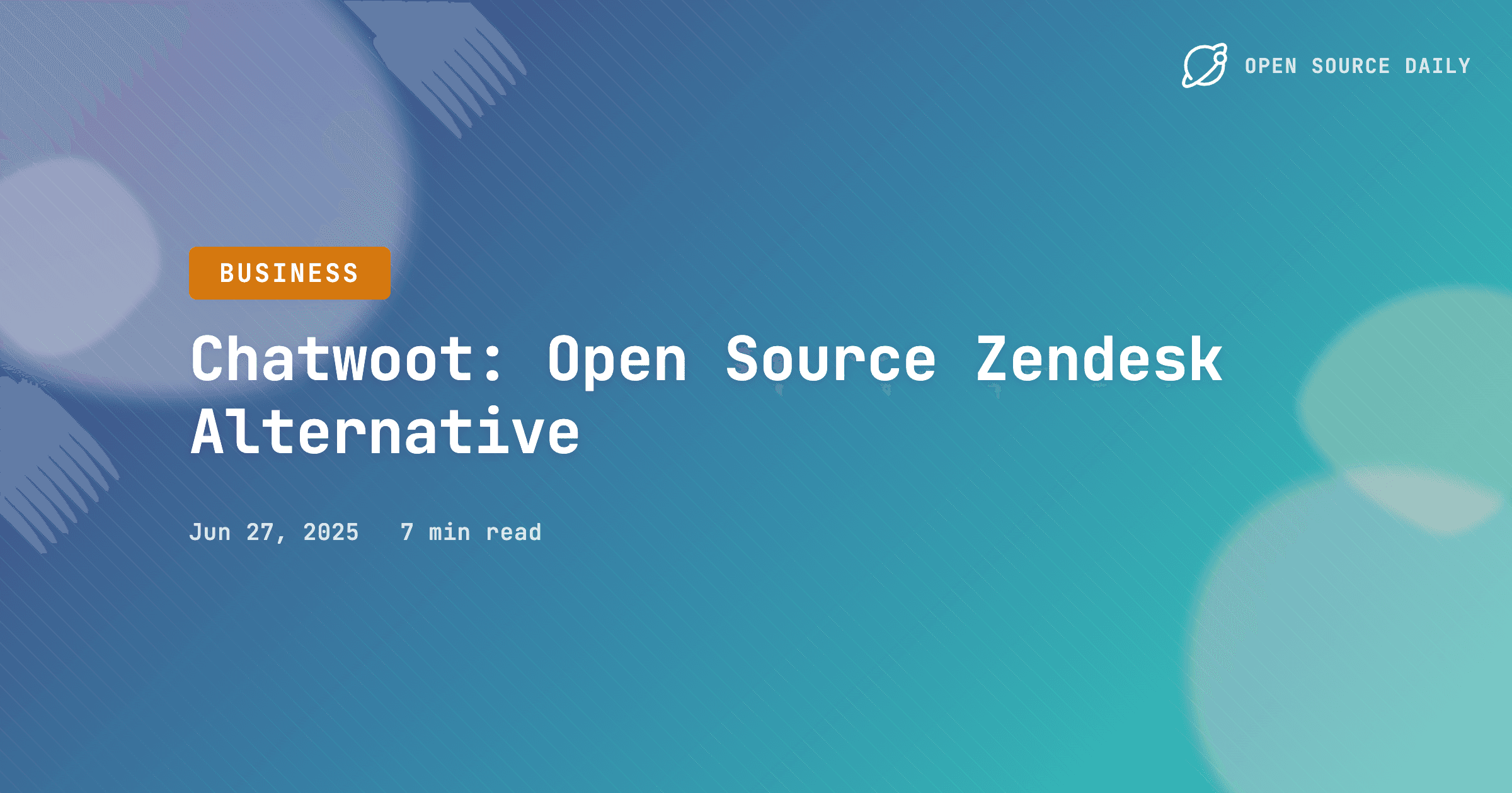 Chatwoot: Open Source Zendesk Alternative