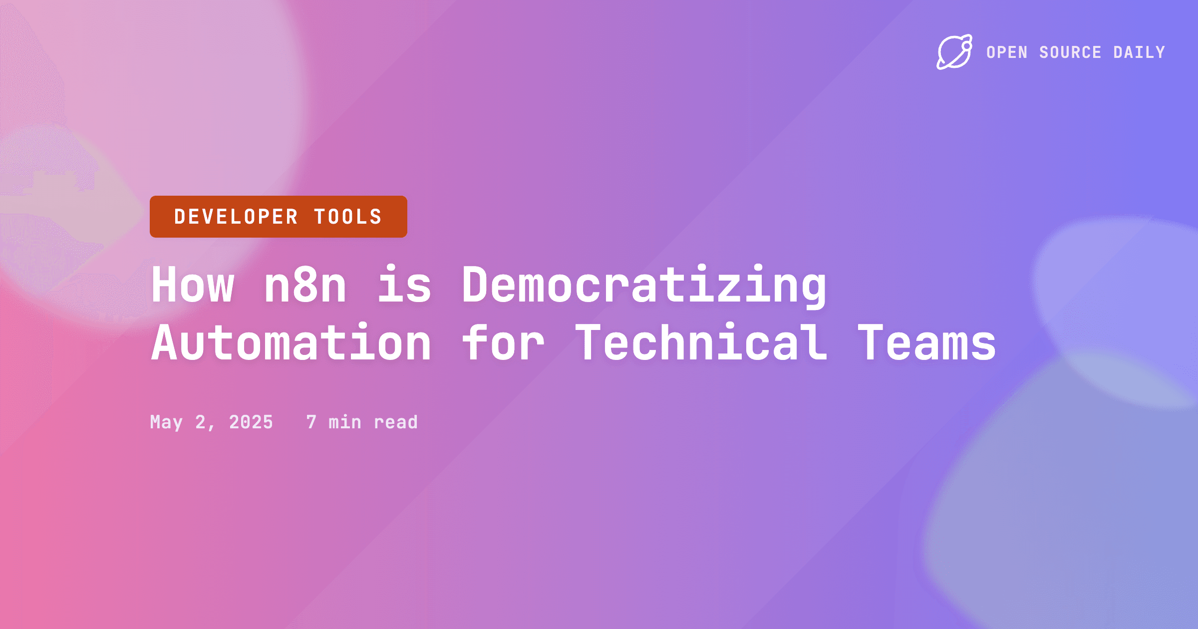 How n8n is Democratizing Automation for Technical Teams