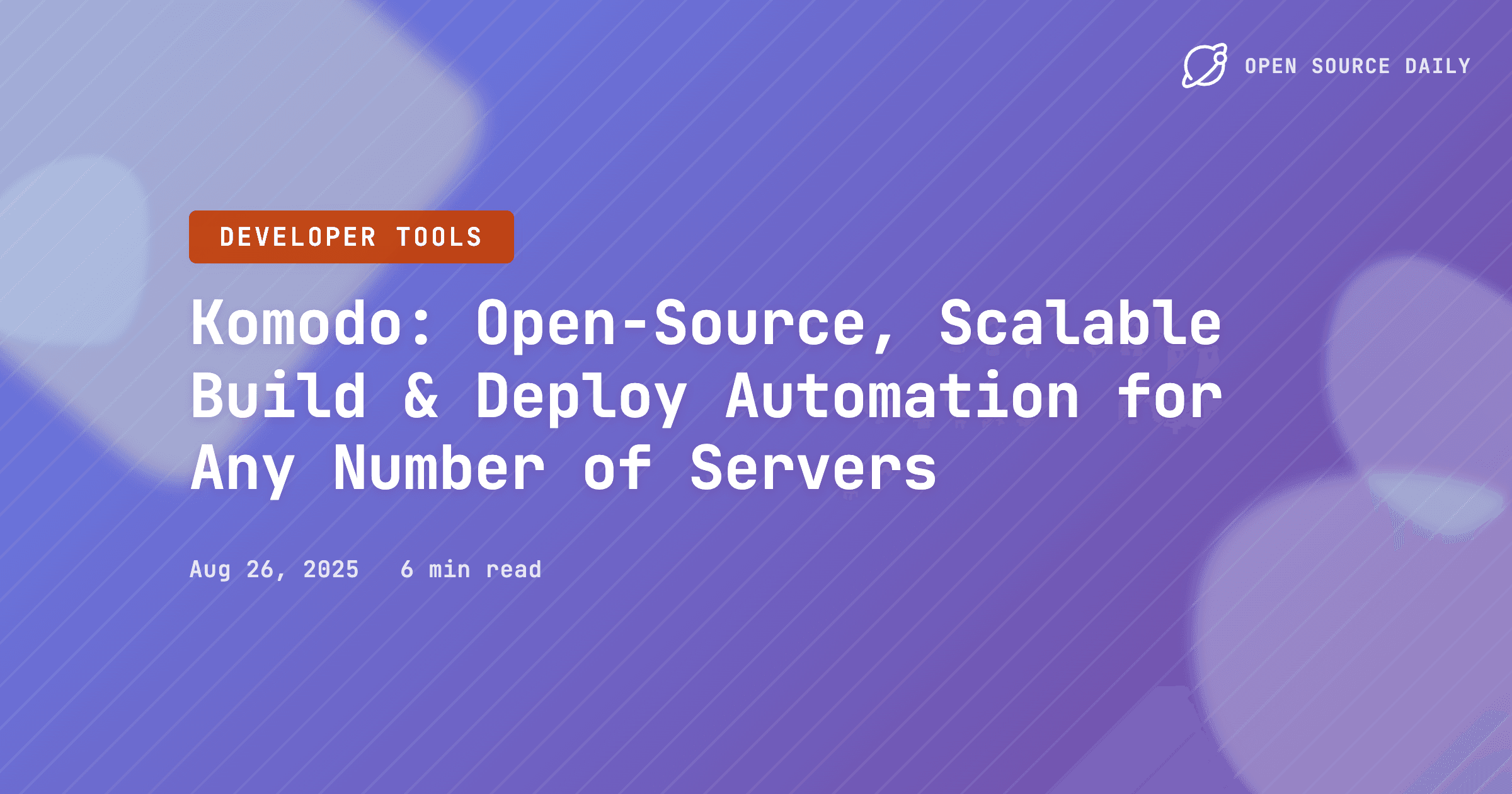 Komodo: Open‑Source, Scalable Build & Deploy Automation for Any Number of Servers