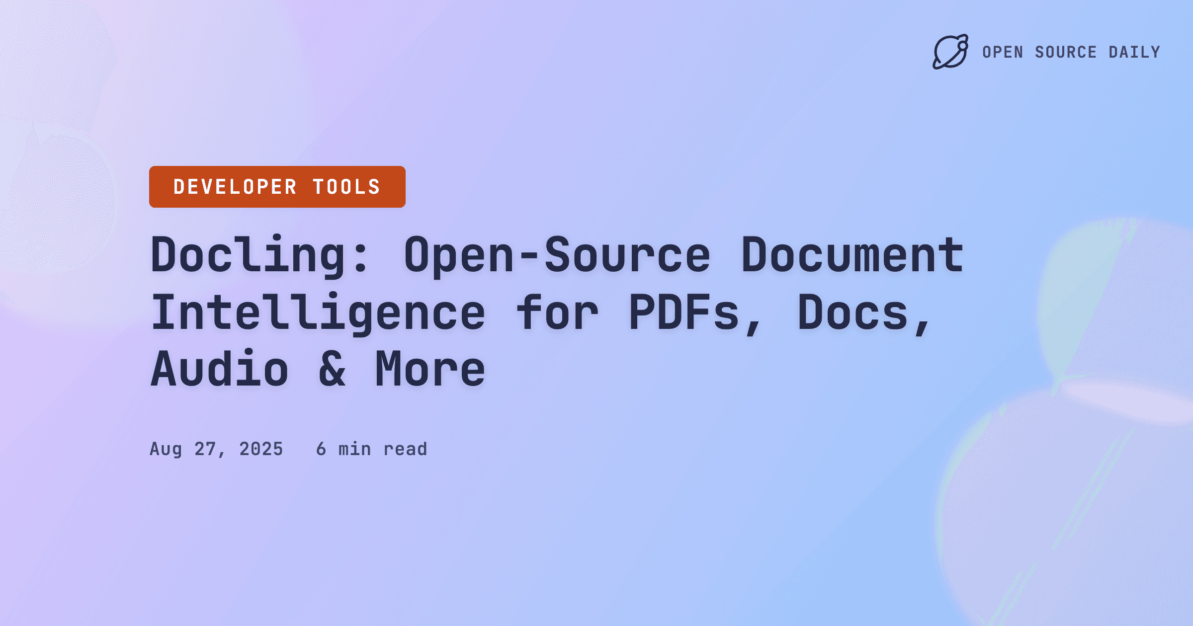 Docling: Open‑Source Document Intelligence for PDFs, Docs, Audio & More