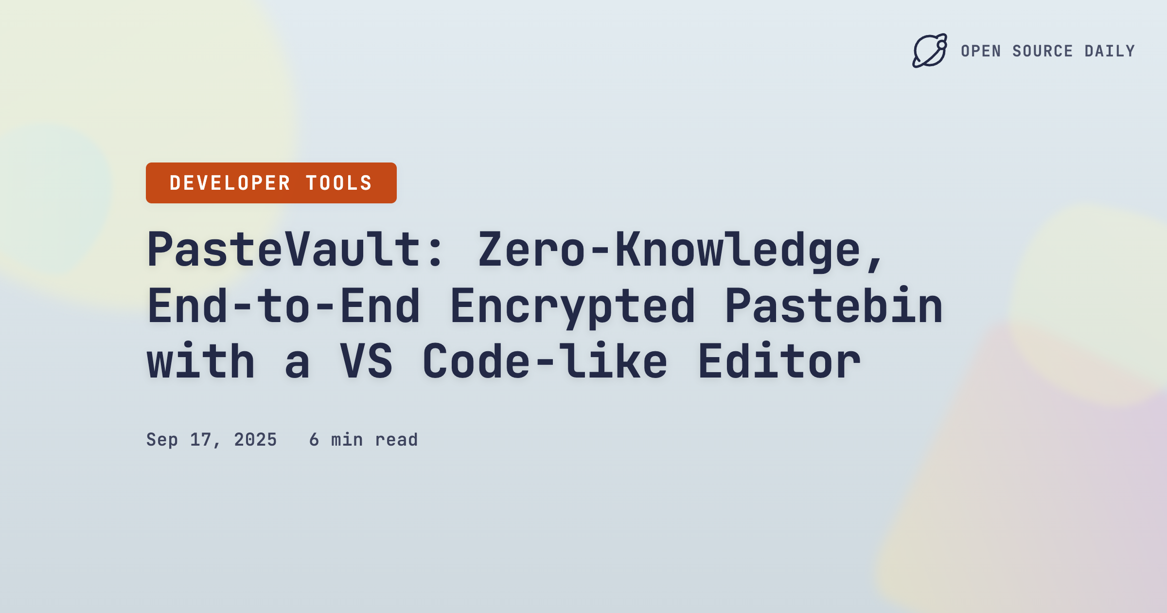 PasteVault: Zero‑Knowledge, End‑to‑End Encrypted Pastebin with a VS Code‑like Editor