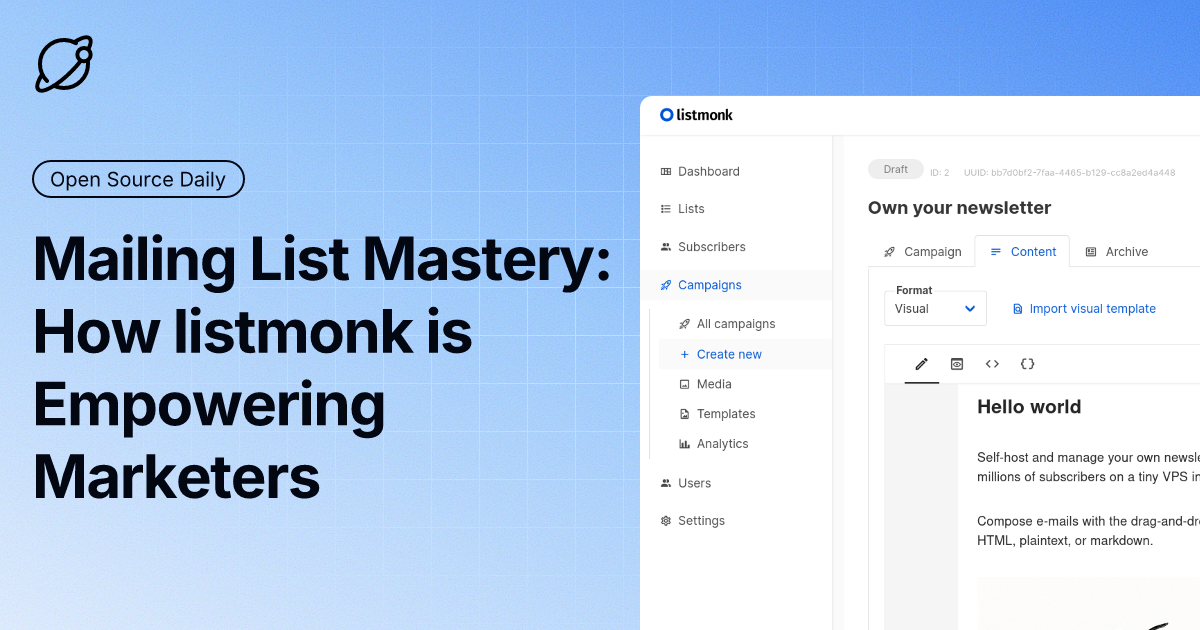 Mailing List Mastery: How listmonk is Empowering Marketers