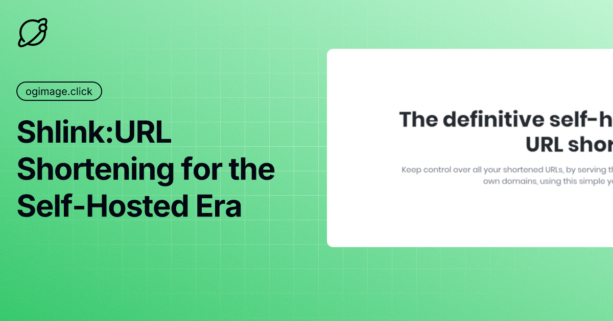 Shlink:URL Shortening for the Self-Hosted Era