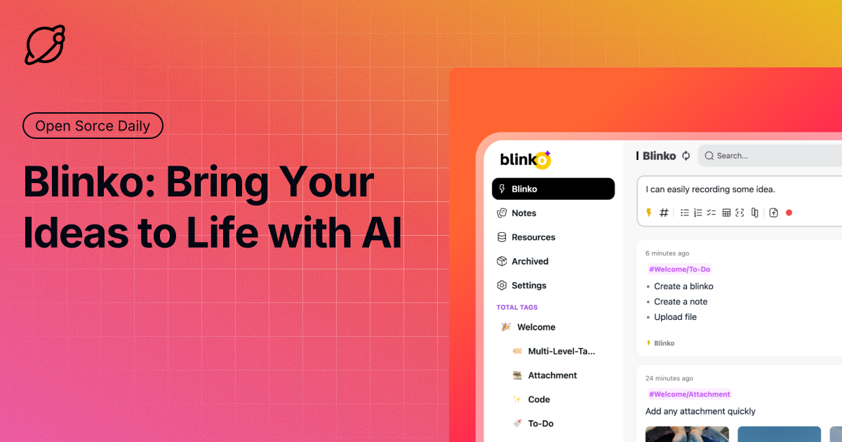 Blinko: Bring Your Ideas to Life with AI
