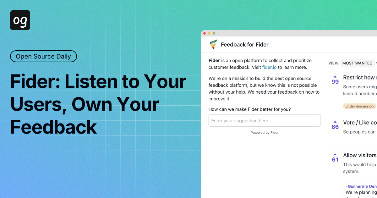 Fider: Listen to Your Users, Own Your Feedback