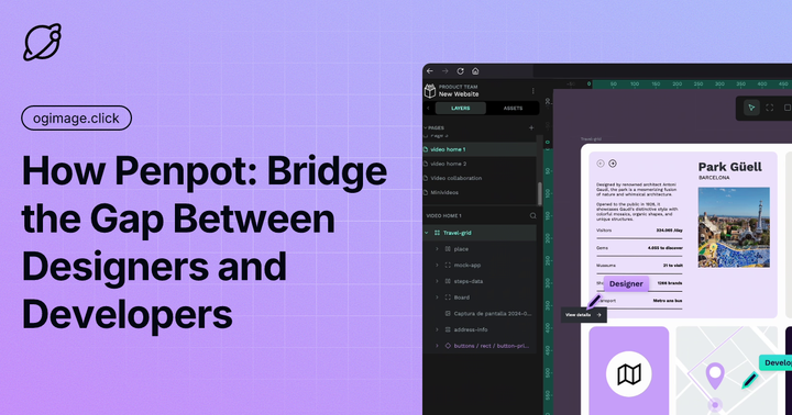 How Penpot: Bridge the Gap Between Designers and Developers